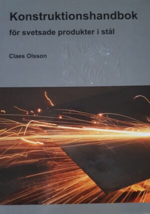 Konstruktionshandbok för svetsade produkter i stål