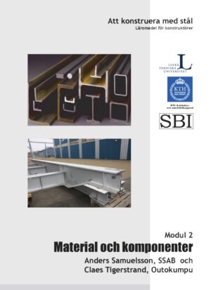 Att konstruera med stål - Modul 2: Material och komponenter