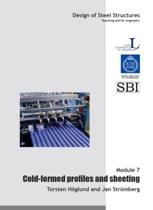 Design of Steel Structures - Module 7: Cold-formed profiles and sheeting