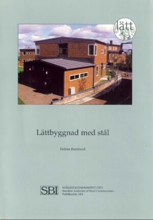 Lättbyggnad med stål