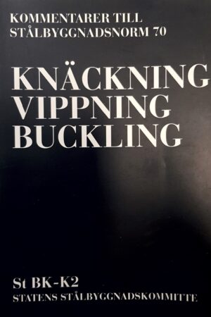 Knäckning Vippning Buckling (St BK-K2)