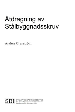 Åtdragning av stålbyggnadsskruv