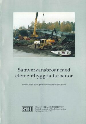 Samverkansbroar med elementbyggda farbanor
