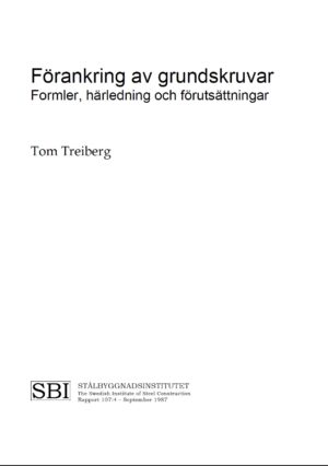Förankring av grundskruvar. Formler, härledningar och förutsättningar