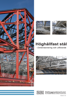 Höghållfast stål – Dimensionering och utförande