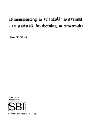 Dimensionering av triangulär avstyvning - en statistisk bearbetning av provresultat